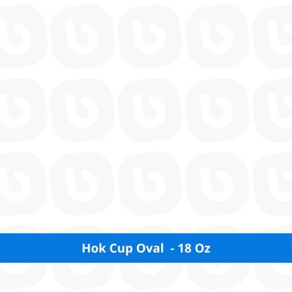 Hok Cup Oval - 18 Oz