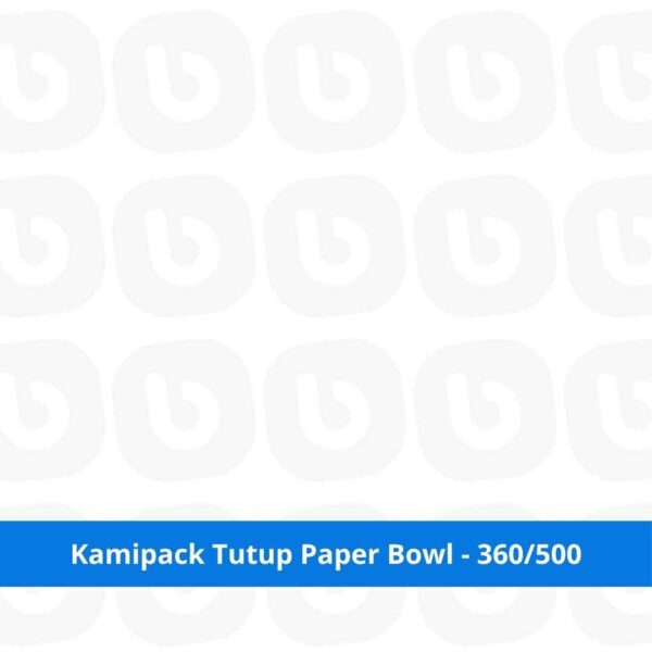 Kamipack Tutup Paper Bowl - 360/500