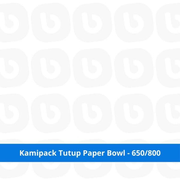 Kamipack Tutup Paper Bowl - 650/800