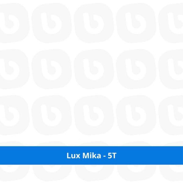 Lux Mika - 5T