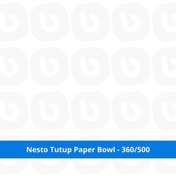 Nesto Tutup Paper Bowl - 360/500