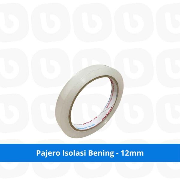 Pajero Isolasi Bening - 12 mm