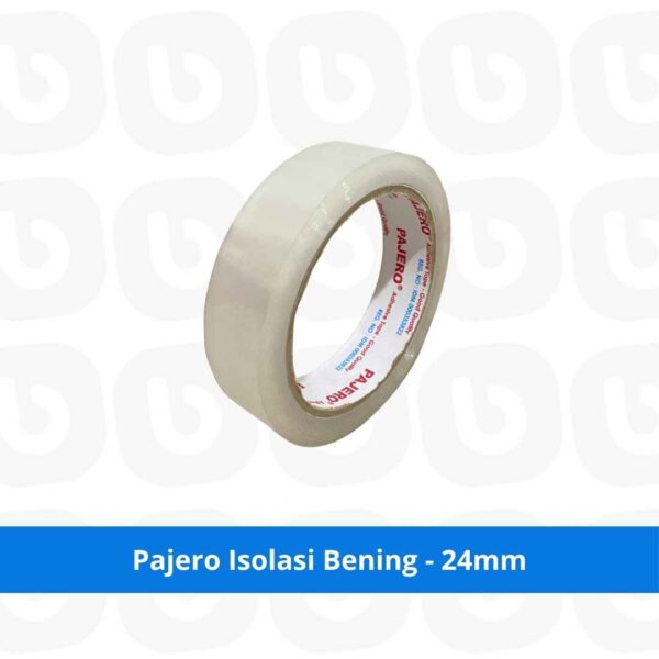Pajero Isolasi Bening - 24 mm